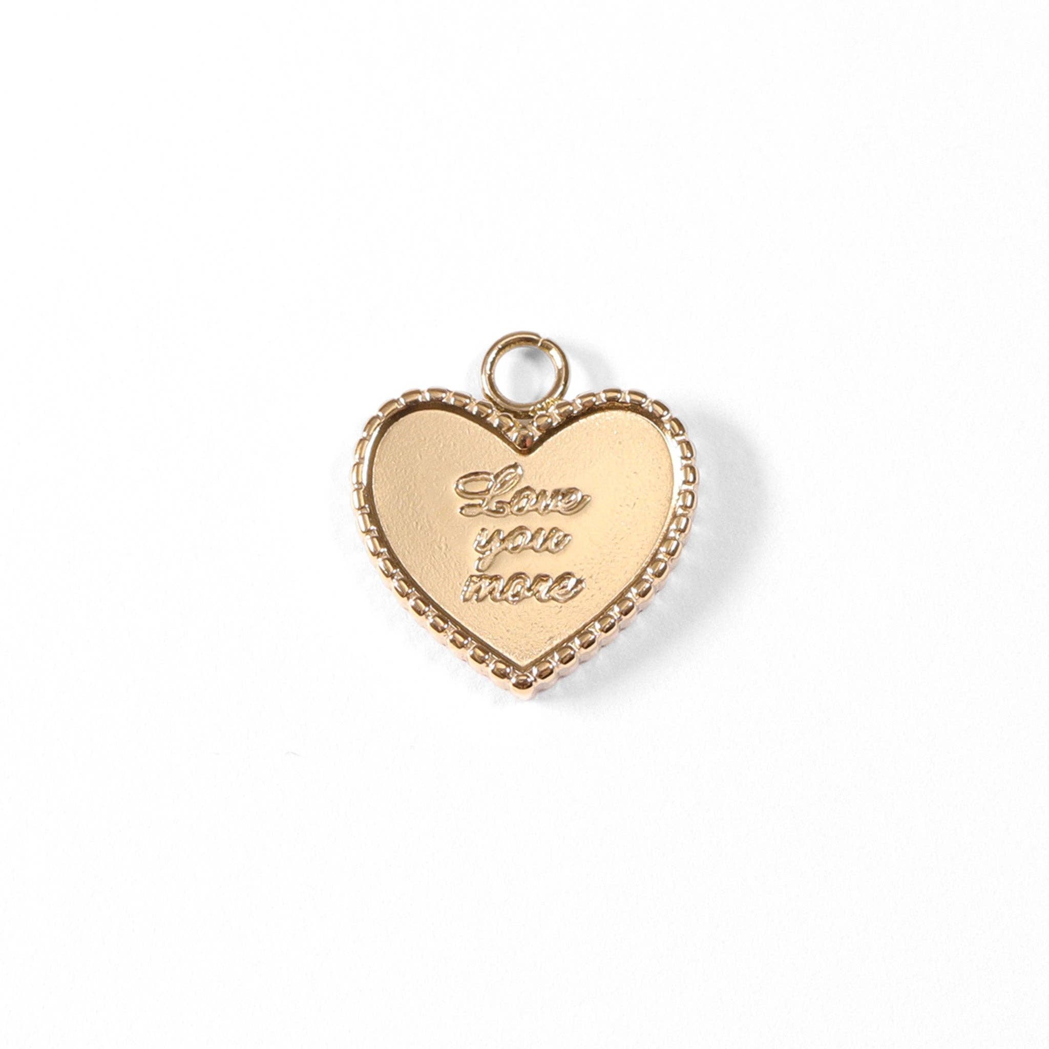 "Love You More" Heart Charm