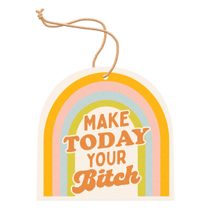 Make today your "B" - Air Freshener